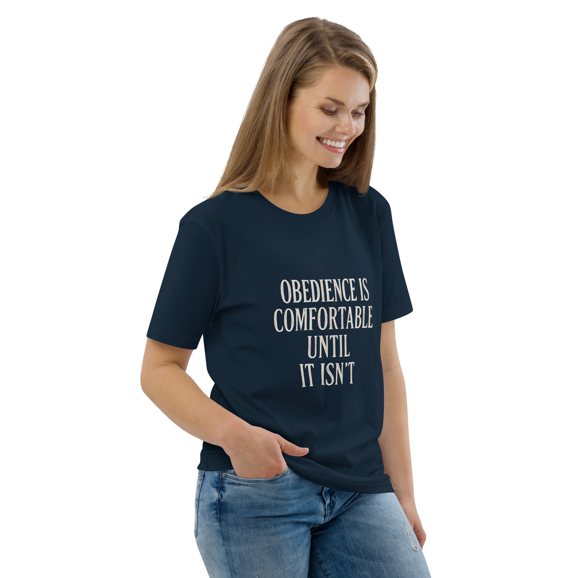 Obedience Is Comfortable Organic Cotton Unisex T-Shirt